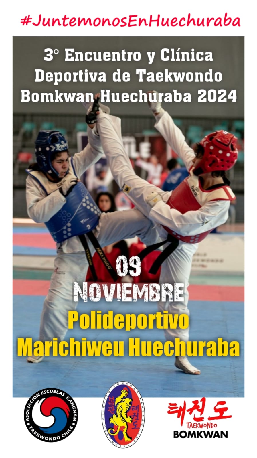 3º ENCUENTRO y CLINICA DEPORTIVA  DE TAEKWONDO WT BOMKWAN HUECHURABA 2024